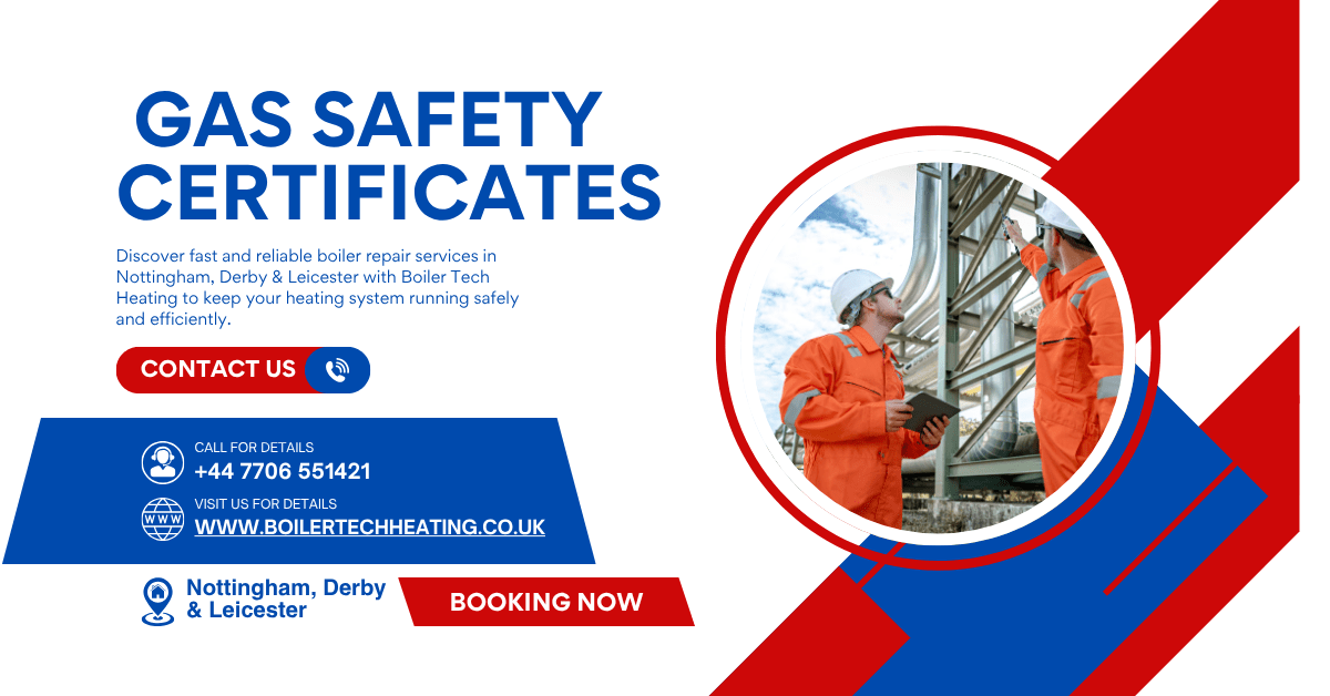 Gas Safety Certificates Nottingham Derby Leicester